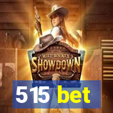 515 bet